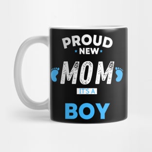 proud new mom its a boy shirt "  Its A Boy Pregnancy  " Neowestvale, little one,newborn Mug